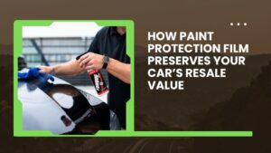 How Paint Protection Film